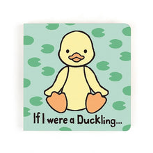 Load image into Gallery viewer, Jellycat If I Were A Duckling Book
